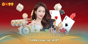 Sảnh cược AE Sexy tại sân chơi Go99